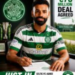 DONE DEAL? Celtic FC Agree Stunning €70 Million Transfer – Fans Believe a New Era Has Begun….