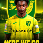 HERE WE GO! Norwich City FC Pull Off Stunning Transfer Coup as Teenage Sensation Completes Dream Move…