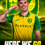 HERE WE GO! Norwich City FC Set to Complete Stunning Signing as Transfer Excitement Reaches Fever Pitch…