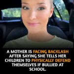 She Told Her Kids to Fight Back Against Bullies at School — Now Parents Are Furious ..