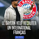 Bayern Munich Eye French International as Transfer Plans Take Shape..